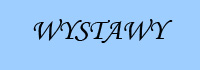 wystawy